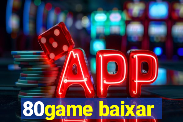 80game baixar